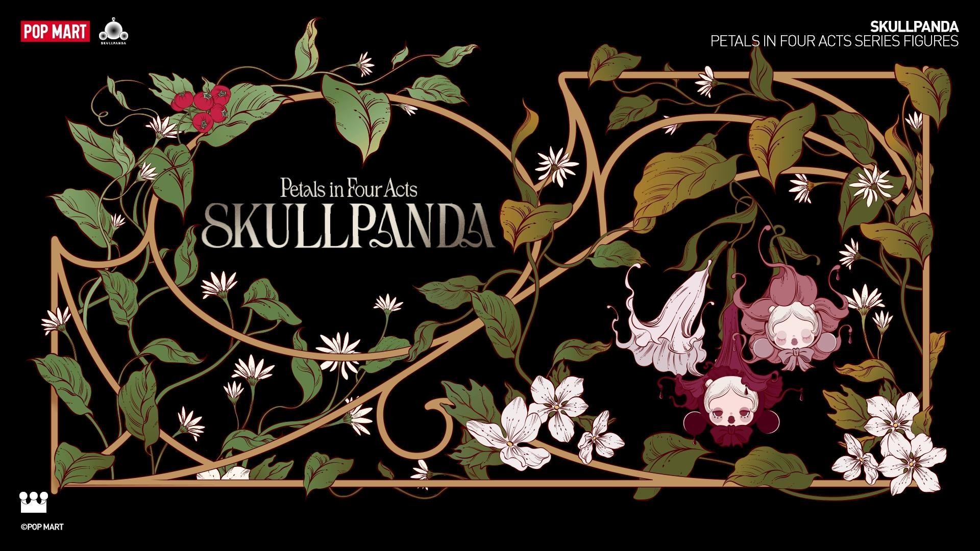 SKULLPANDA — Petals in Four Acts Series Blind Box | POP MART — official detail